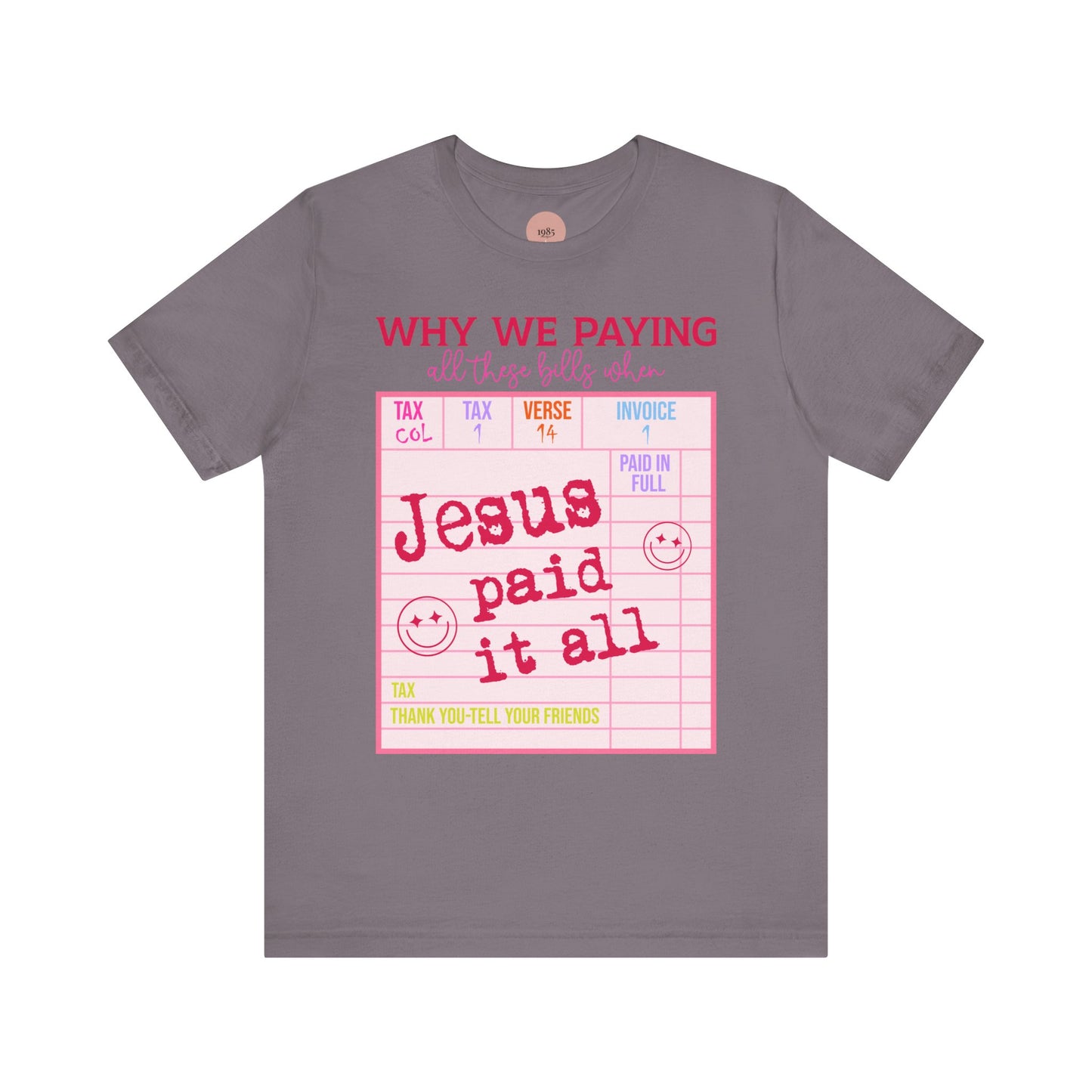 Christian Faith-Inspired Short Sleeve Tee, Jesus Paid It All Tee, Christian Gift, Casual T-Shirt, Religious Apparel, Affirmation Wear