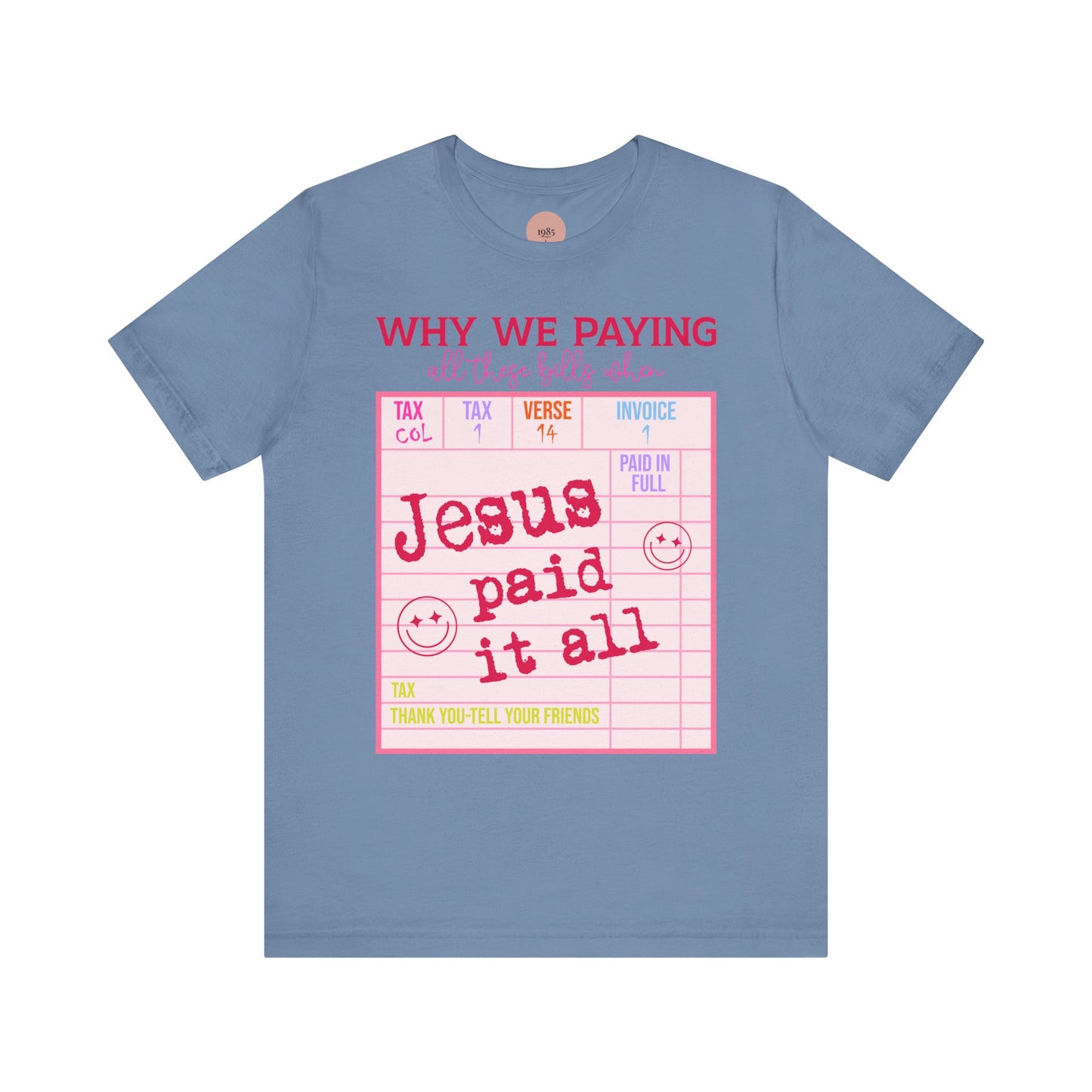 Christian Faith-Inspired Short Sleeve Tee, Jesus Paid It All Tee, Christian Gift, Casual T-Shirt, Religious Apparel, Affirmation Wear
