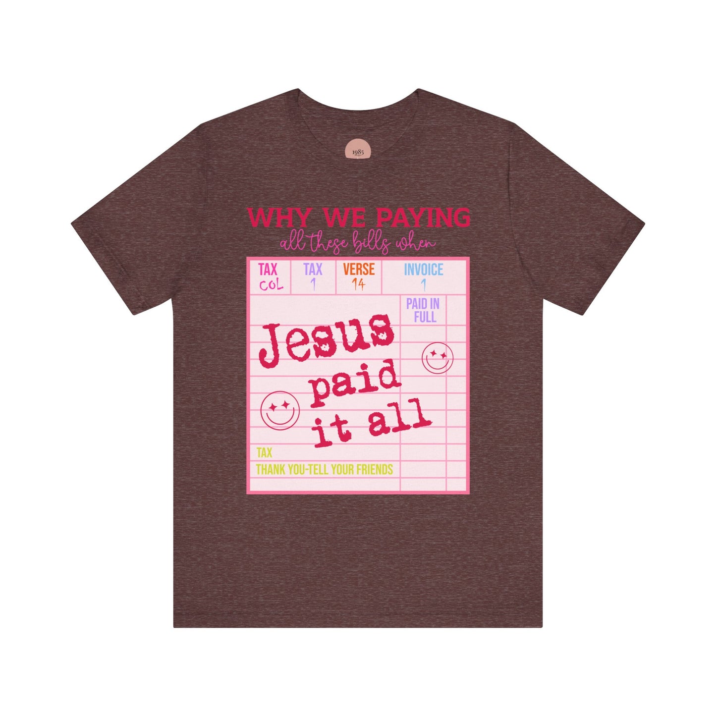 Christian Faith-Inspired Short Sleeve Tee, Jesus Paid It All Tee, Christian Gift, Casual T-Shirt, Religious Apparel, Affirmation Wear