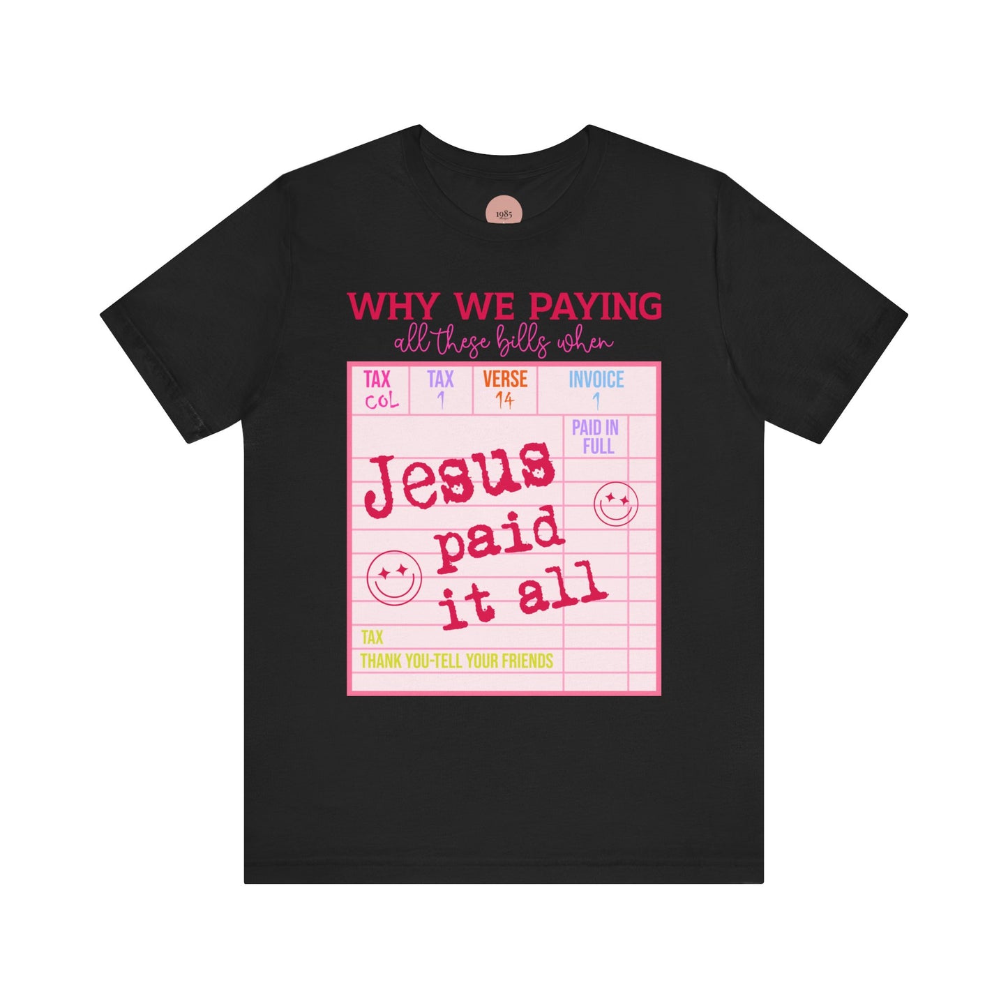 Christian Faith-Inspired Short Sleeve Tee, Jesus Paid It All Tee, Christian Gift, Casual T-Shirt, Religious Apparel, Affirmation Wear
