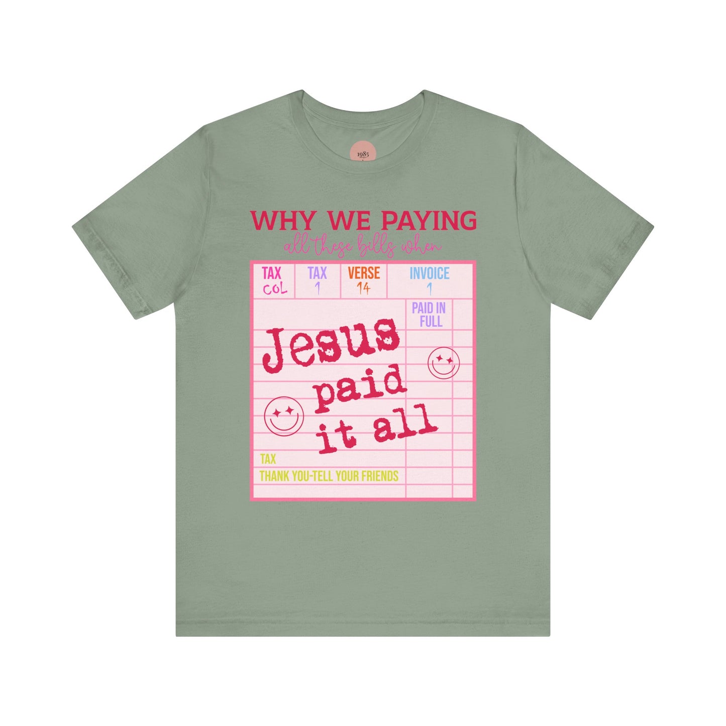 Christian Faith-Inspired Short Sleeve Tee, Jesus Paid It All Tee, Christian Gift, Casual T-Shirt, Religious Apparel, Affirmation Wear