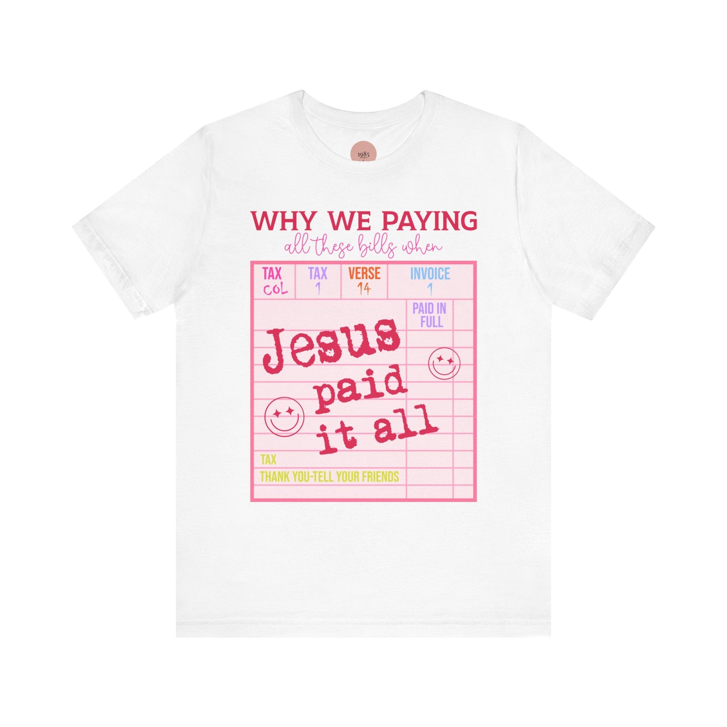 Christian Faith-Inspired Short Sleeve Tee, Jesus Paid It All Tee, Christian Gift, Casual T-Shirt, Religious Apparel, Affirmation Wear