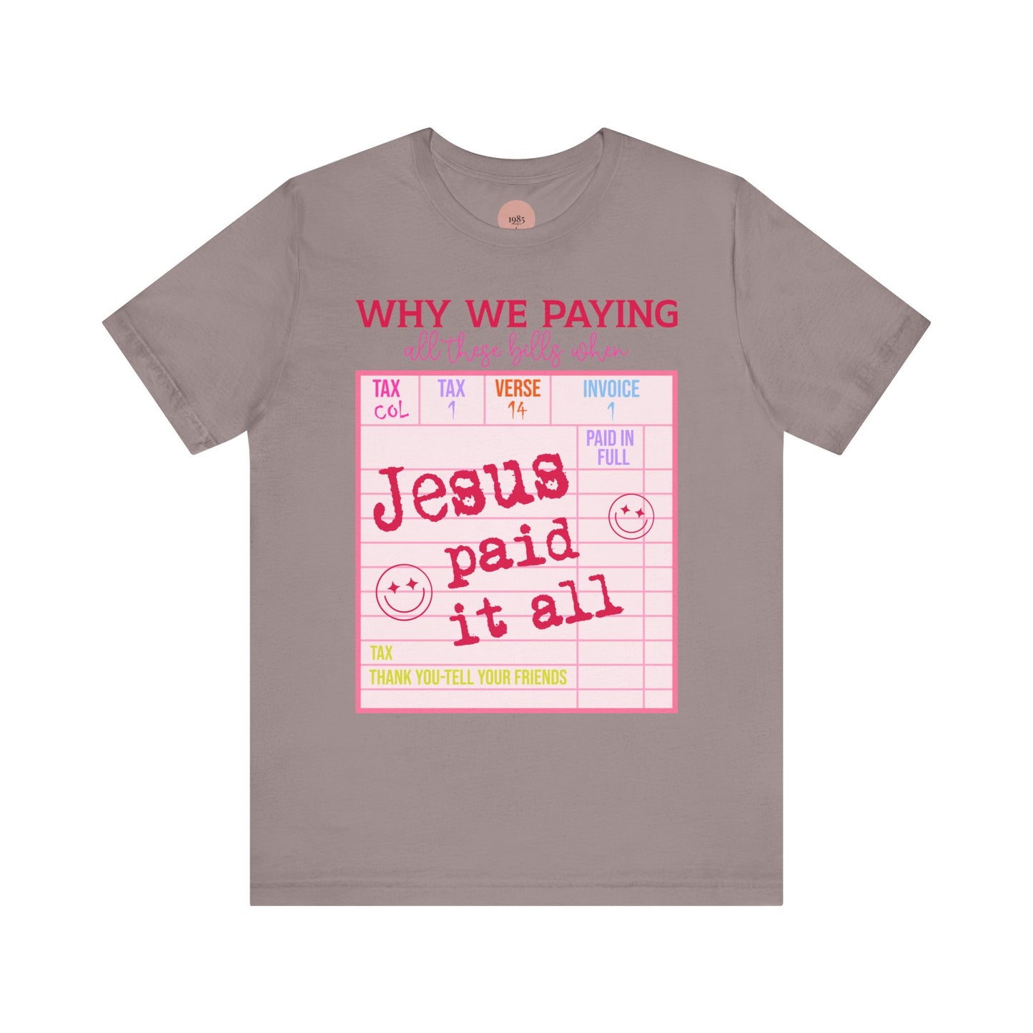 Christian Faith-Inspired Short Sleeve Tee, Jesus Paid It All Tee, Christian Gift, Casual T-Shirt, Religious Apparel, Affirmation Wear