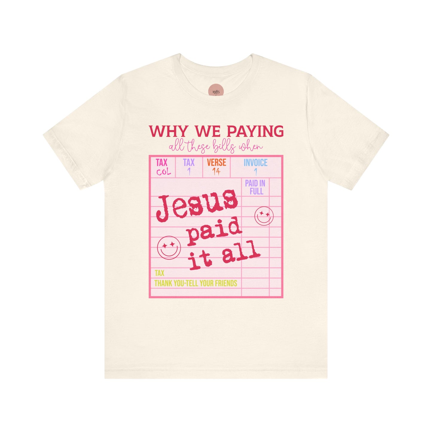 Christian Faith-Inspired Short Sleeve Tee, Jesus Paid It All Tee, Christian Gift, Casual T-Shirt, Religious Apparel, Affirmation Wear