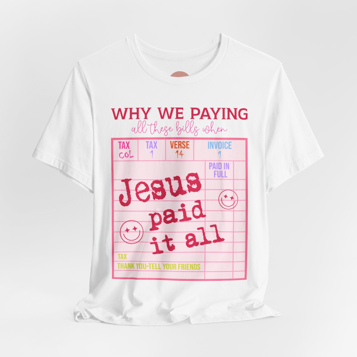 Christian Faith-Inspired Short Sleeve Tee, Jesus Paid It All Tee, Christian Gift, Casual T-Shirt, Religious Apparel, Affirmation Wear